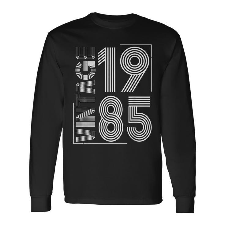 Vintage 1985 T For Retro 1985 Birthday Long Sleeve T-Shirt