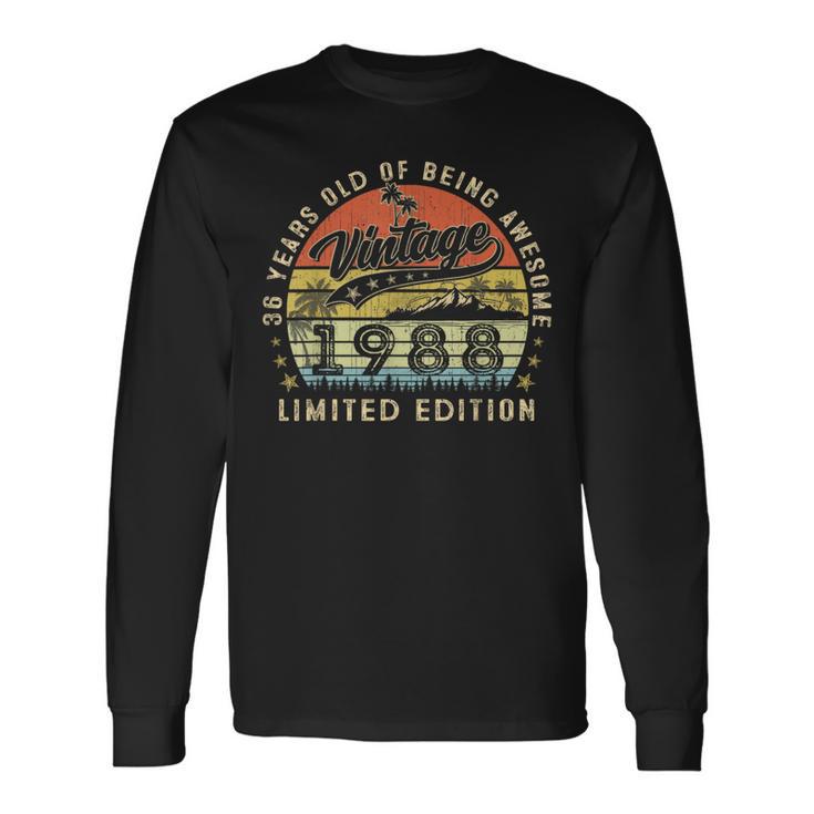 Vintage 1988 Limited Edition 36 Year Old 36Th Birthday Long Sleeve T-Shirt