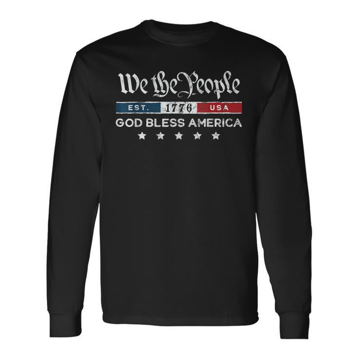 Vintage 4Th Of July We The People Usa God Bless America Long Sleeve T-Shirt Gifts ideas