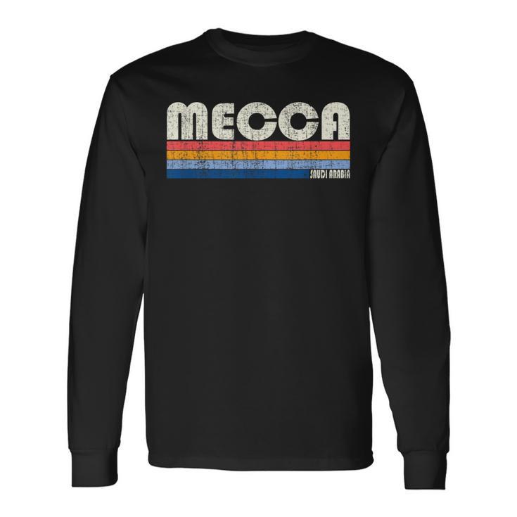 Vintage 70S Mecca Saudi Arabia Long Sleeve T-Shirt Gifts ideas