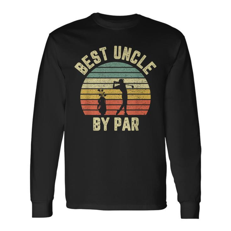 Vintage Best Uncle By Par Golfing Uncle Long Sleeve T-Shirt