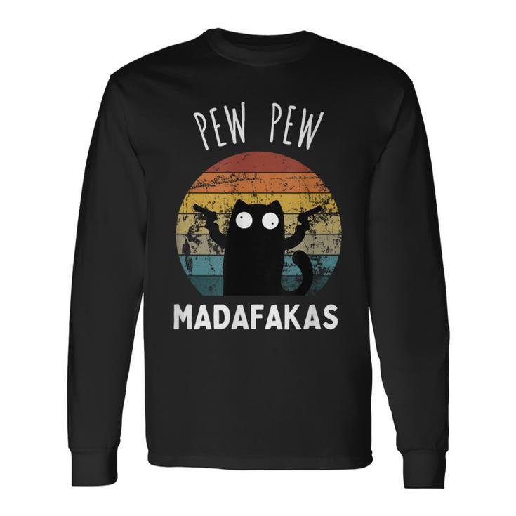 Vintage Black Cat Pew Pew Madafakas Long Sleeve T-Shirt