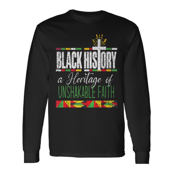 Vintage Black History A Heritage Of Unshakable Faith Bhm Long Sleeve T-Shirt