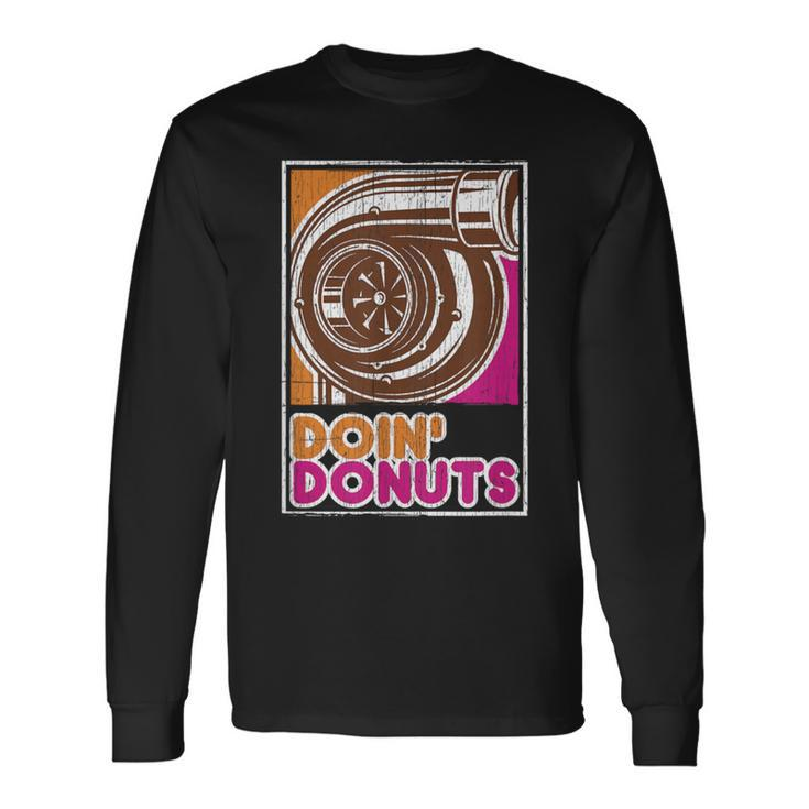 Vintage Doin' Donuts Car Enthusiast Long Sleeve T-Shirt