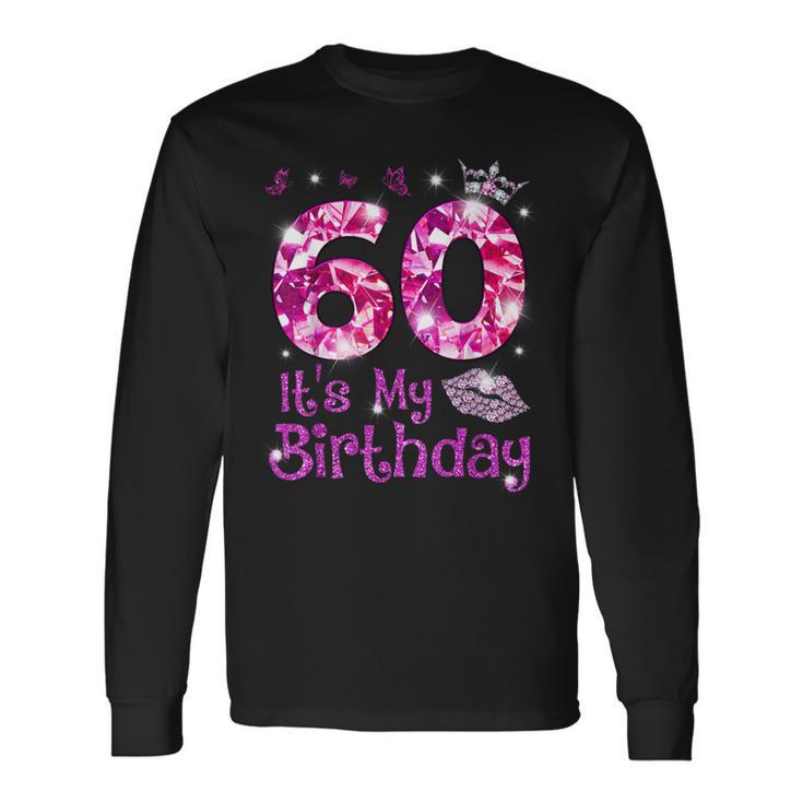 Vintage Happy 60 It's My Birthday Crown Lips 60Th Birthday Long Sleeve T-Shirt
