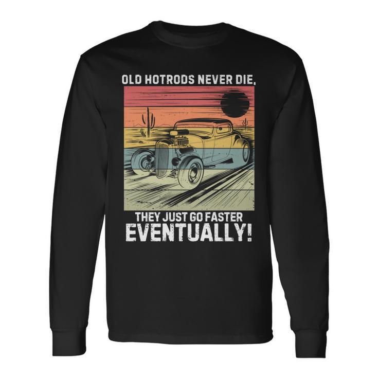 Vintage Hot Rod Classic Car Long Sleeve T-Shirt