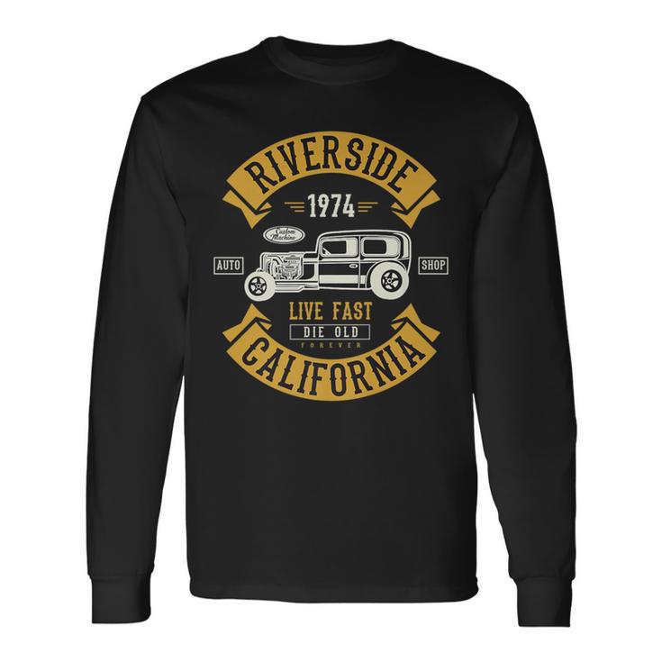 Vintage Hot Rod Riverside California Muscle Car Auto Long Sleeve T-Shirt