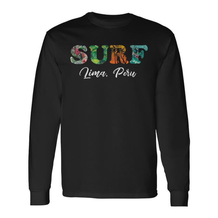 Vintage Lima Peru Surfer Beach Lover Surfing Ride The Waves Long Sleeve T-Shirt