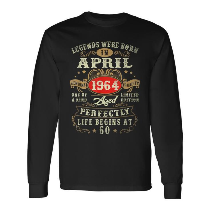 Vintage Made In April 1964 60Th Birthday 60 Year Old Long Sleeve T-Shirt
