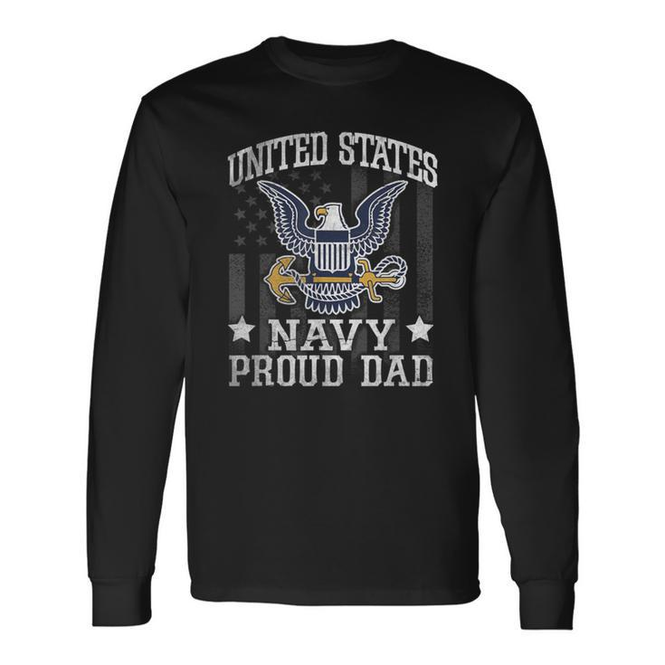 Vintage Proud Dad Us Navy T United States Navy Long Sleeve T-Shirt