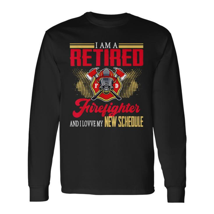 Vintage I Am Retired Firefighter And I Love My New Schedule Long Sleeve T-Shirt