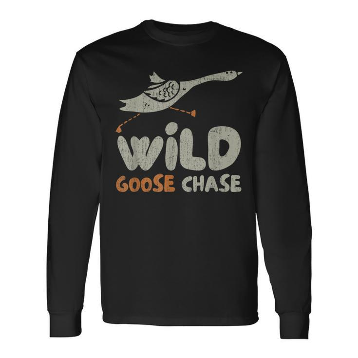 Vintage Retro Wild Goose Chase Silly Goose Goose Bumps Long Sleeve T-Shirt