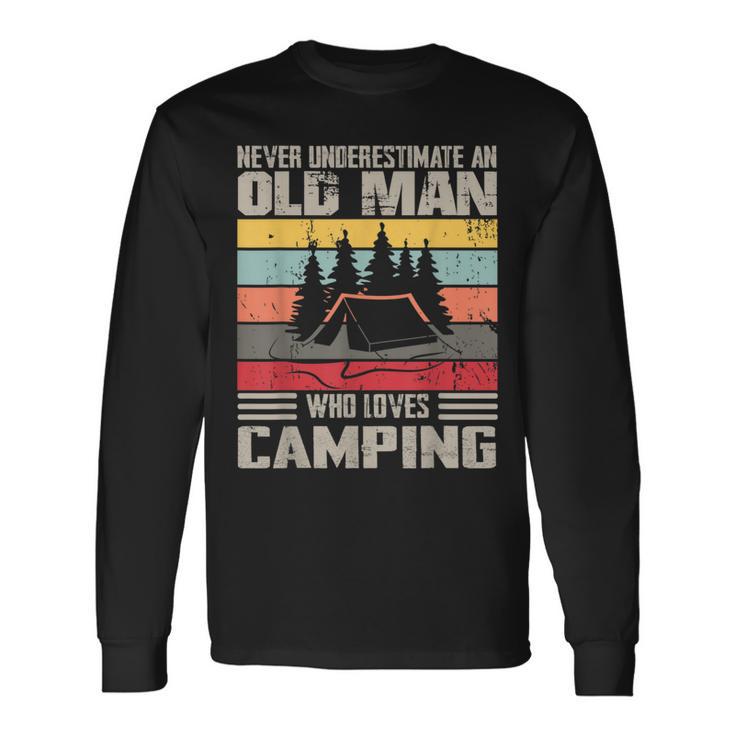 Vintage Never Underestimate An Old Man Who Loves Camping Long Sleeve T-Shirt