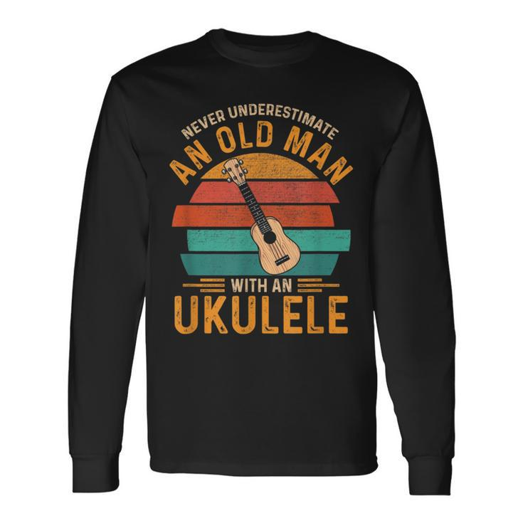 Vintage Never Underestimate An Old Man With An Ukulele Long Sleeve T-Shirt