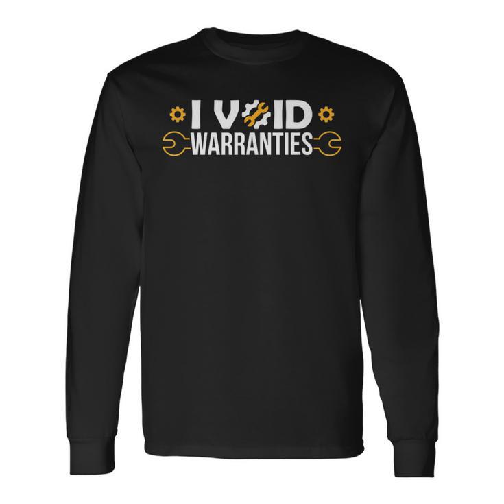 I Void Warranties T Car Enthusiast Long Sleeve T-Shirt