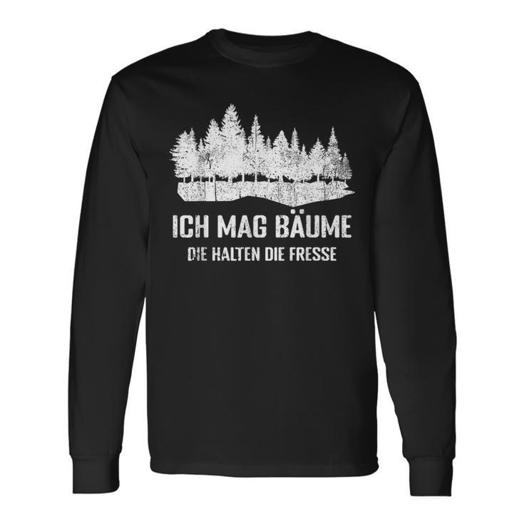 Waldliebhaber Lustiges Langarmshirts Ich Mag Bäume - Spruch, Schwarz Geschenkideen