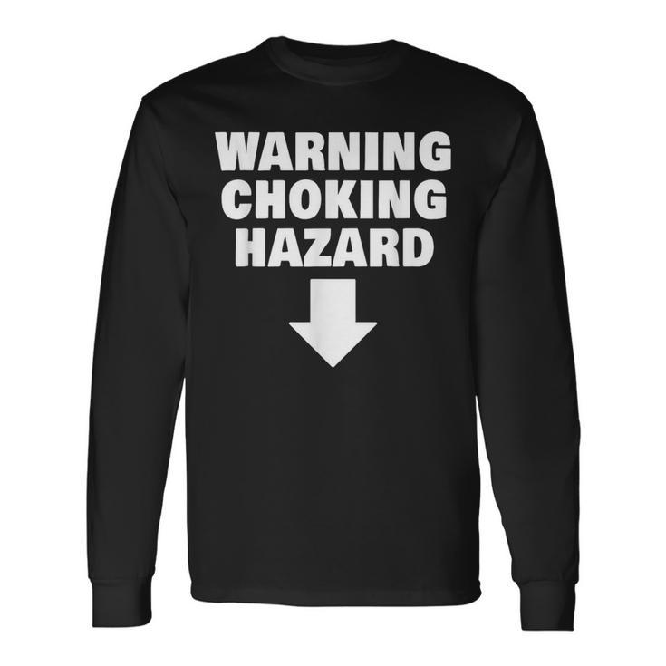 Warning Choking Hazard Down Arrow Long Sleeve T-Shirt