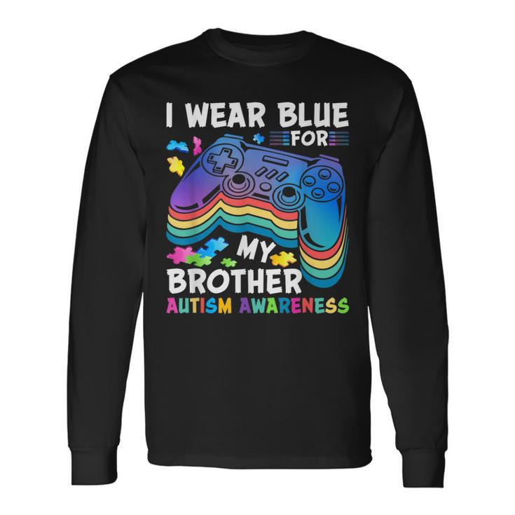I Wear-Blue For My Brother Autism Awareness Boys Video Game Long Sleeve T-Shirt