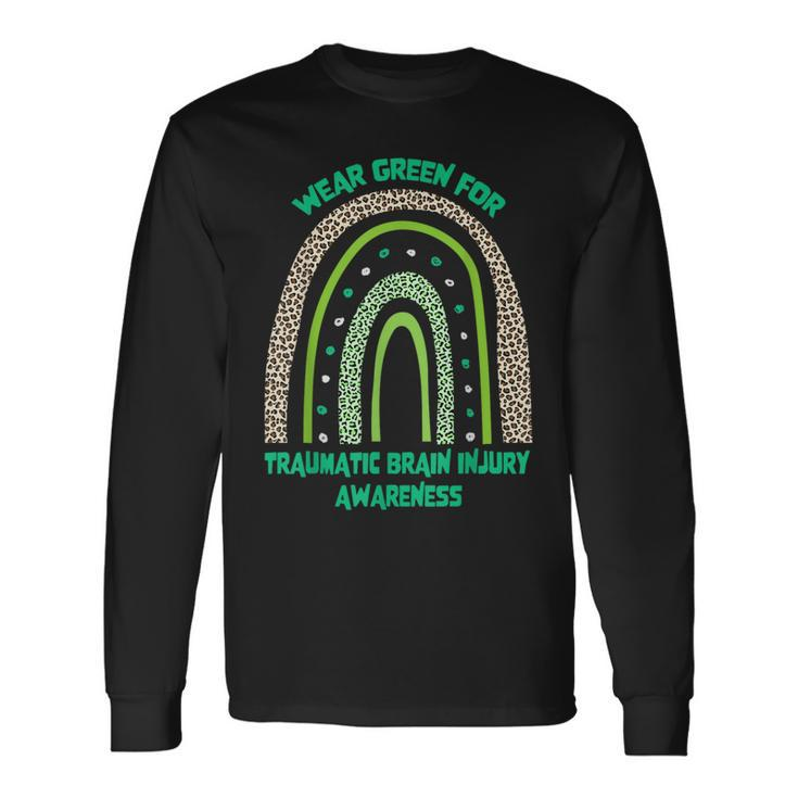 Wear Green For Traumatic Brain Injury Awareness Month Long Sleeve T-Shirt