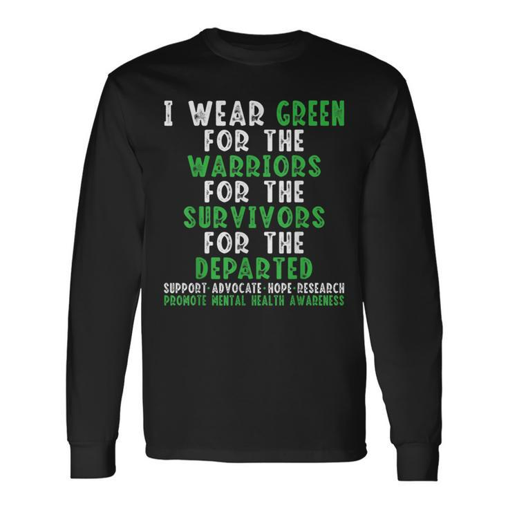 I Wear Green For The Warriors Mental Health Awareness Month Long Sleeve T-Shirt