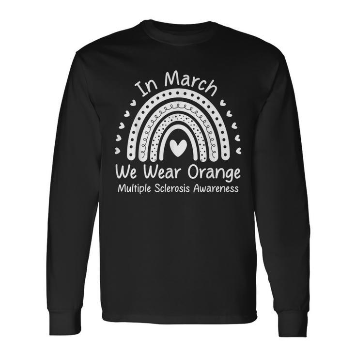 We Wear Orange Multiple Sclerosis Awareness Ms Month Long Sleeve T-Shirt