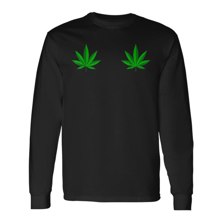 Weed Green Boobs Cannabis Stoner 420 Marijuana Woman Long Sleeve T-Shirt