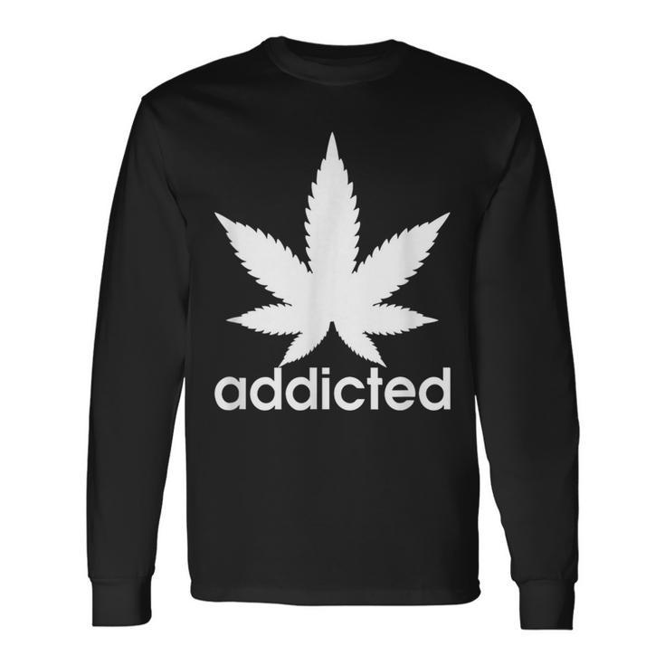 Weed Marijuana Addicted 420 Day Weed Leaf Vintage Retro Long Sleeve T-Shirt