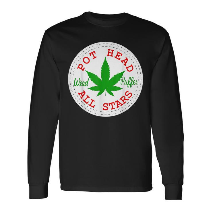 Weed Puller Pot Head All Stars Long Sleeve T-Shirt