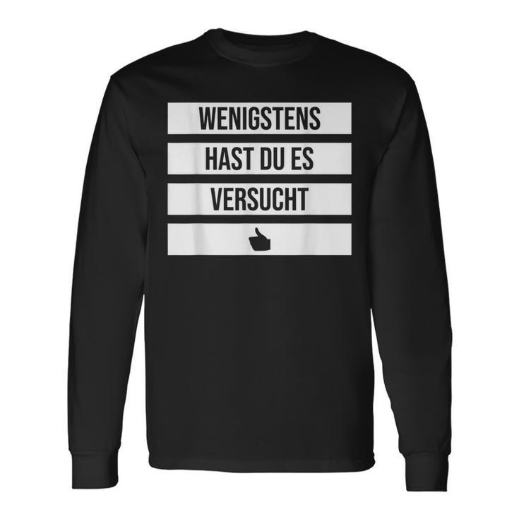 Wenigstens Hast Du Es Versucht Thumb Comfort Prize Loser Langarmshirts Geschenkideen