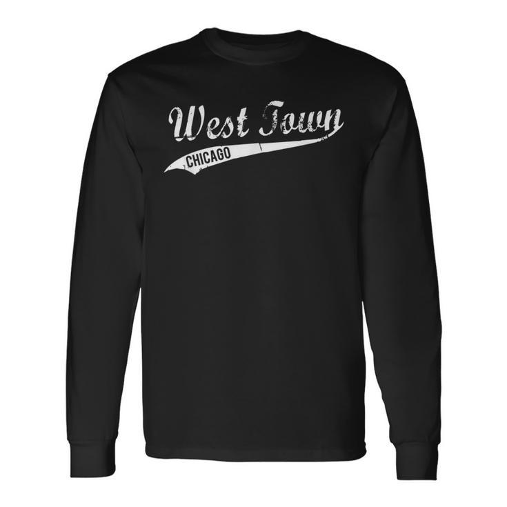 West Town Chicago Neighborhood Vintage Long Sleeve T-Shirt