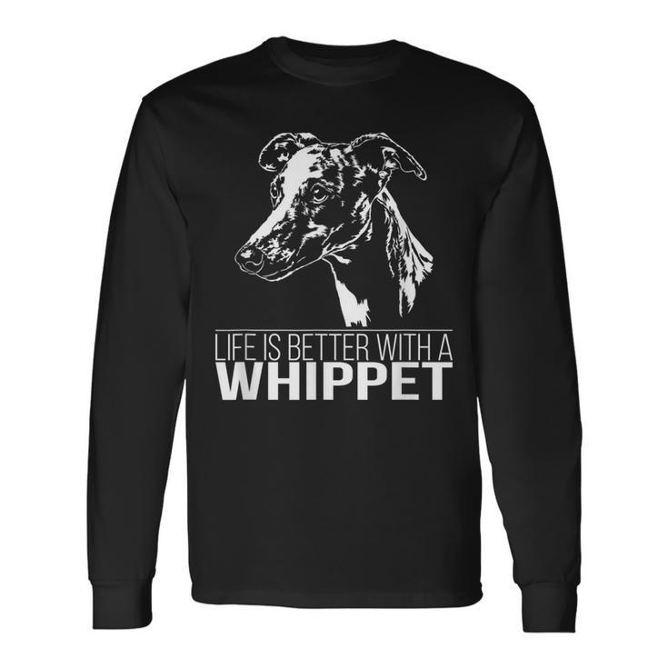 Whippet Life Is Better Greyhounds Dog Slogan Langarmshirts Geschenkideen