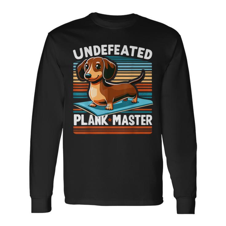 Wiener Dog Sports Lover Undefeated Plank Master Dachshund Long Sleeve T-Shirt