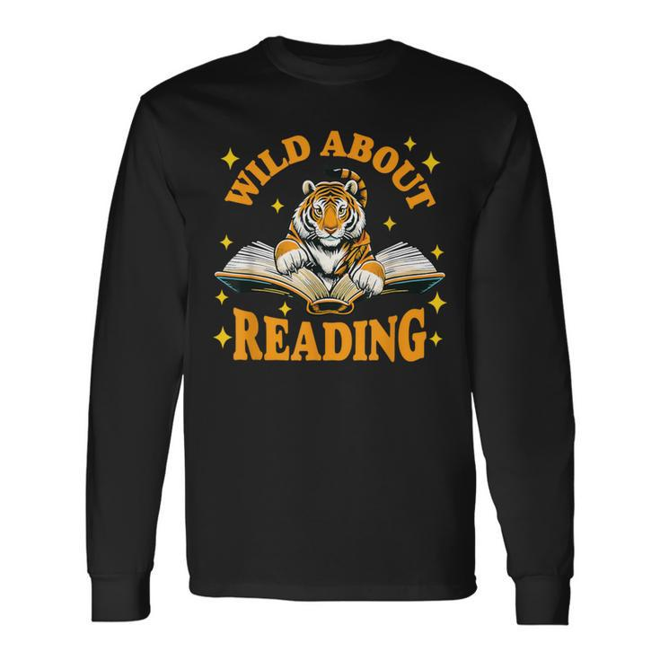 Wild About Reading Tiger For Teachers & Students Long Sleeve T-Shirt