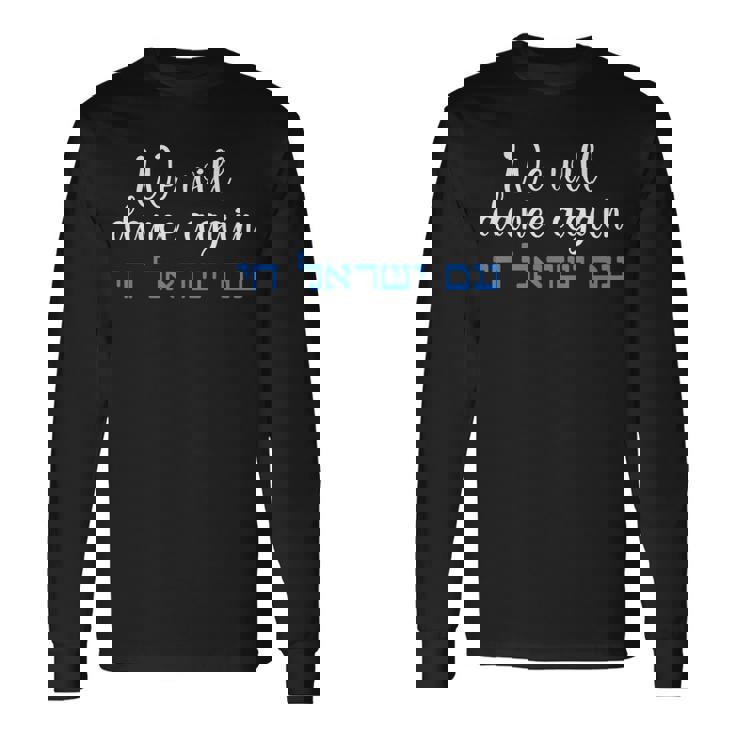 We Will Dance Again Retro Vintage David Of Israel Jewish Long Sleeve T-Shirt