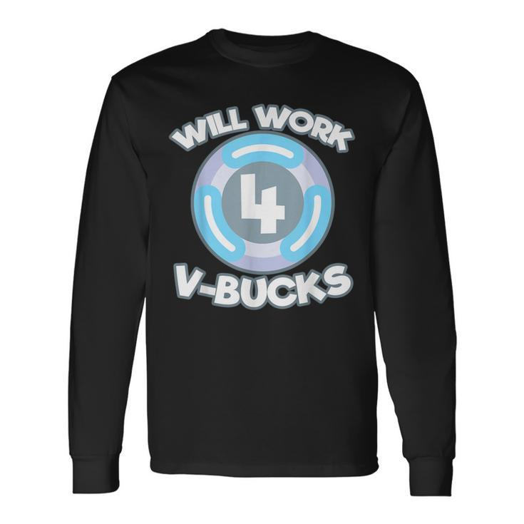 Will Work For Bucks V For Bucks Rpg Gamer Youth Long Sleeve T-Shirt