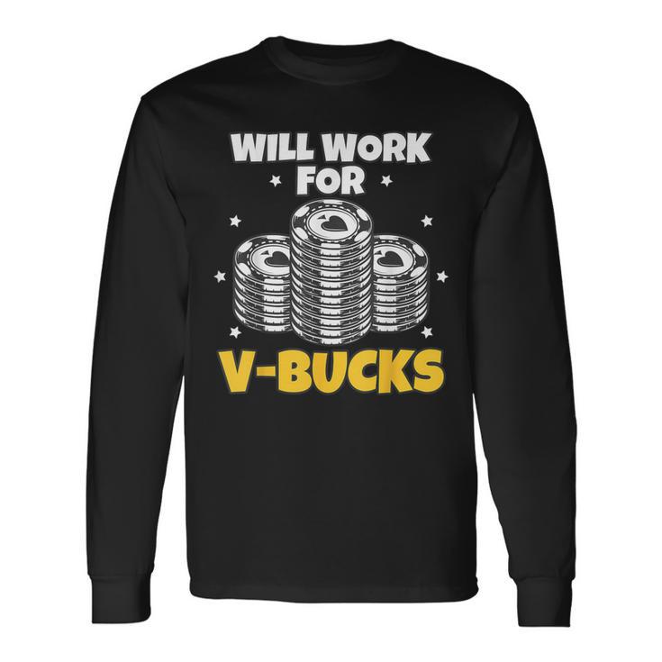 Will Work For Bucks V Gaming For Rpg Gamers Youth Long Sleeve T-Shirt Gifts ideas