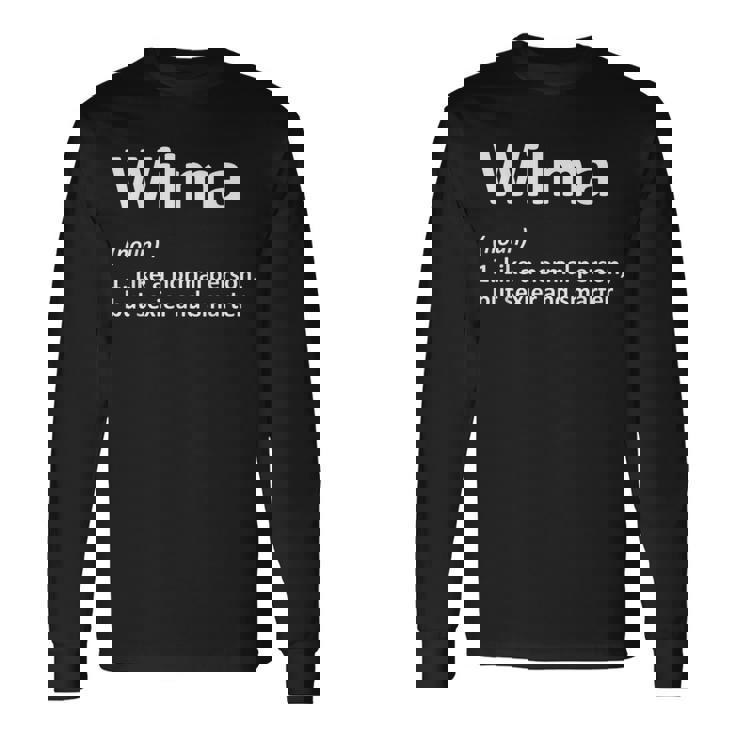Wilma Definition Idea De Regalo De Cumpleaños Con Nombre Personalizado Camiseta de manga larga