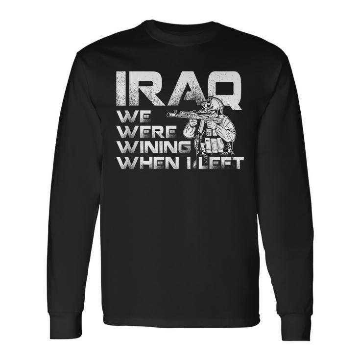 We Were Winning When I Left Iraq Veteran Soldier Vet Day Long Sleeve T-Shirt Gifts ideas