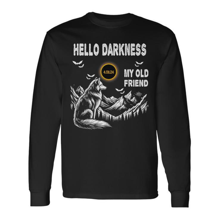 Wolf Hello Darkness My Old Friend Solar Eclipse April 8 2024 Long Sleeve T-Shirt