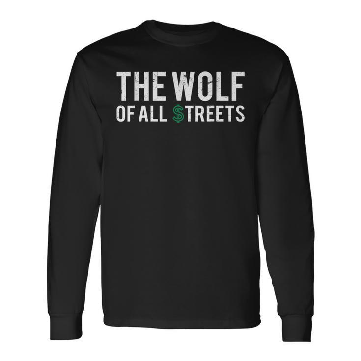 The Wolf Of All Streets Vintage Financial Market Long Sleeve T-Shirt