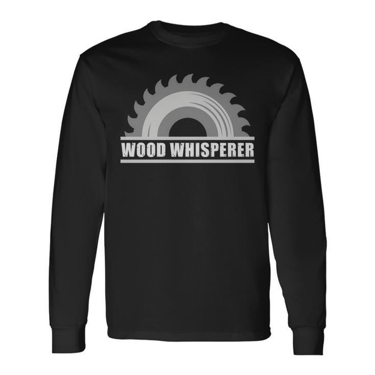Woodworking Carpenter Sawdust Fathers Day Long Sleeve T-Shirt