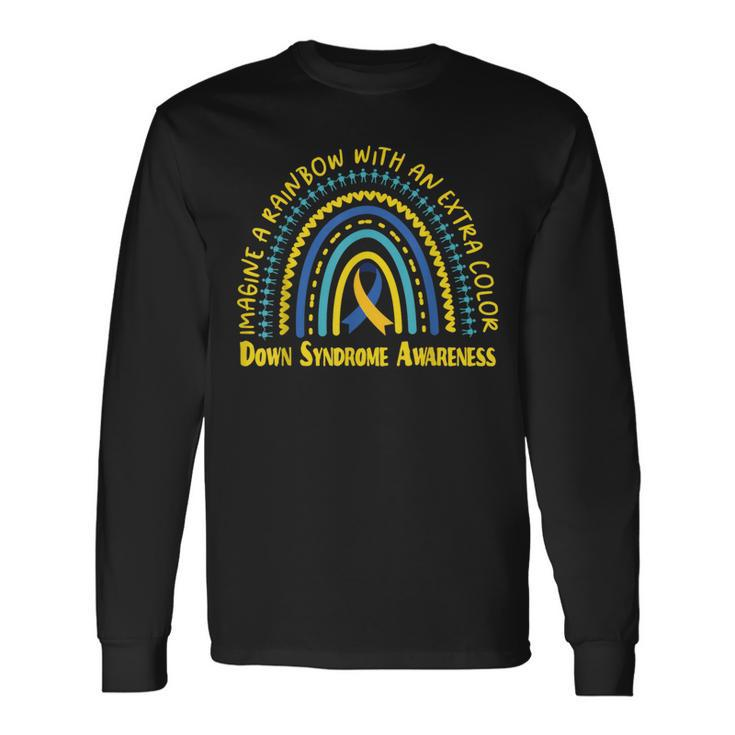 World Down Syndrome Day Awareness National T21 Month Rainbow Long Sleeve T-Shirt