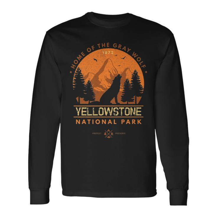 Yellowstone Home Of Gray Wolf Wildlife Long Sleeve T-Shirt