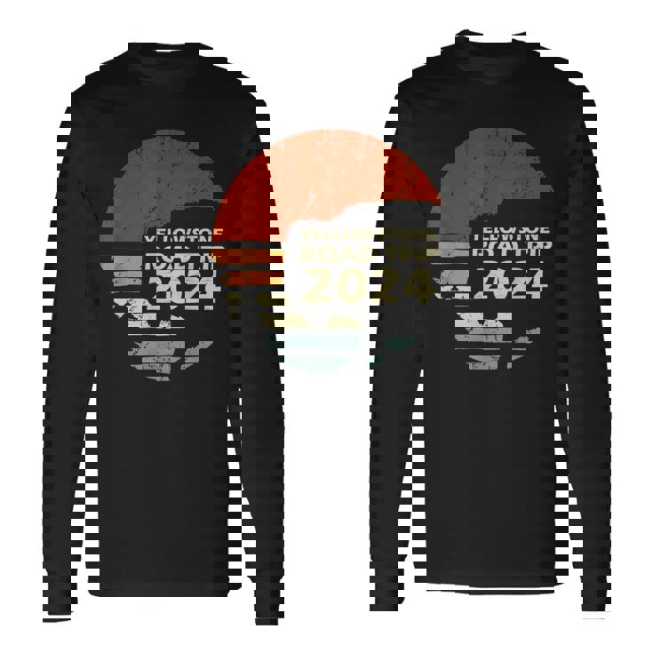 Yellowstone National Park Family Road Trip 2024 Long Sleeve T-Shirt