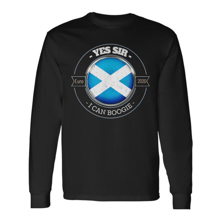 Yes Sir I Can Boogie No Scotland No Party Saltire Long Sleeve T-Shirt Gifts ideas