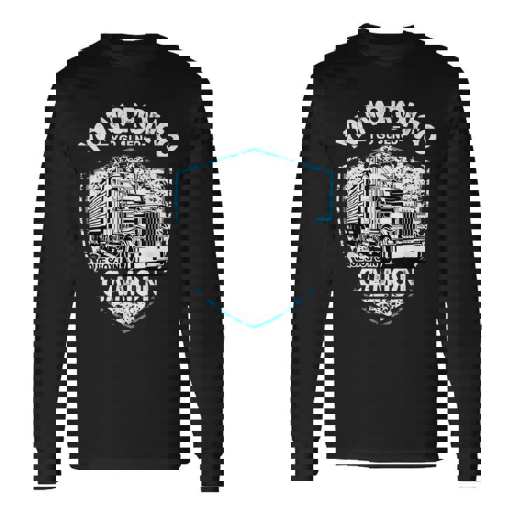 Yo No Ronco Yo Sueño Que Soy Un Camion Camiseta de manga larga Ideas de regalos