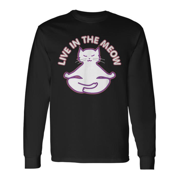 Yoga Cat Live In The Meow Yogi Kitty Meditation Lotus Pose Long Sleeve T-Shirt