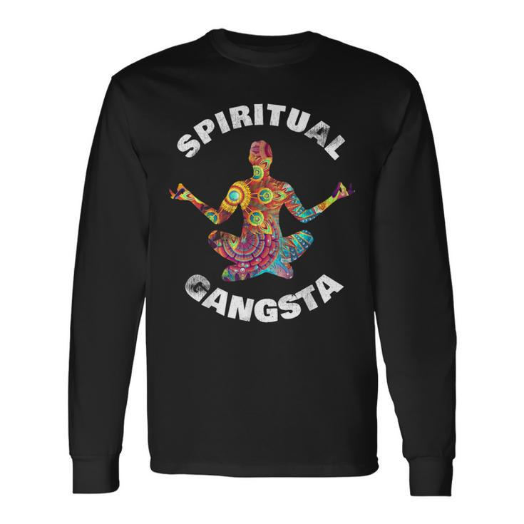 Yoga Christmas Idea Yoga Spiritual Gangsta Long Sleeve T-Shirt