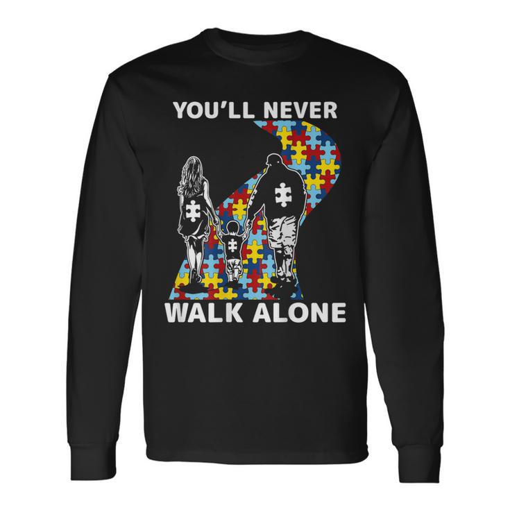 You'll Never Walk Alone Autism Awareness On Back Long Sleeve T-Shirt