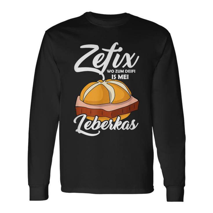 Zefix Wo Zum Deifi Is Mei Liberkas Semmel Libercheese Langarmshirts Geschenkideen